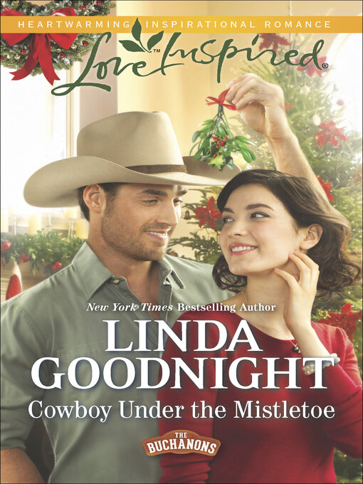 Title details for Cowboy Under the Mistletoe by Linda Goodnight - Wait list